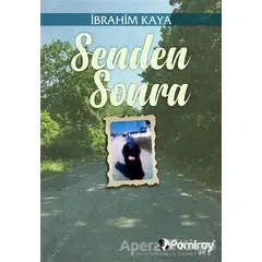 Senden Sonra - İbrahim Kaya - Pamiray Yayınları