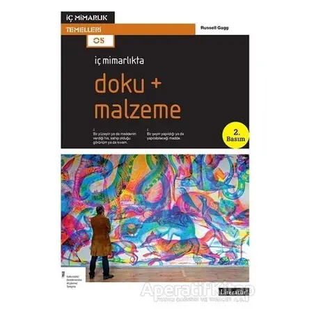 İç Mimarlıkta Doku + Malzeme - Russel Gagg - Literatür Yayıncılık