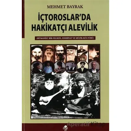 İç Toroslar’da Hakikatçı Alevilik - Mehmet Bayrak - Öz-Ge Yayınları