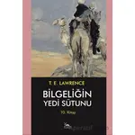 Bilgeliğin Yedi Sütunu 10. Kitap - Thomas Edward Lawrence - Sarmal Kitabevi