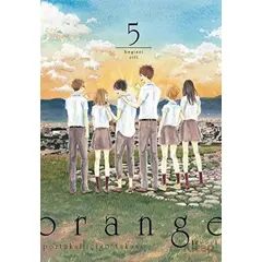 Orange Cilt 5 - İçigo Takano - Komikşeyler Yayıncılık