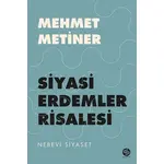 Siyasi Erdemler Risalesi - Mehmet Metiner - Sahi Kitap