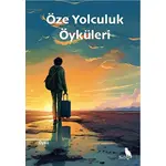 Öze Yolculuk Öyküleri - Kolektif - Zuzu Kitap