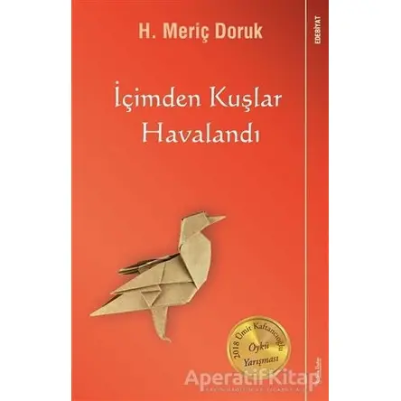 İçimden Kuşlar Havalandı - H. Meriç Doruk - Sola Unitas