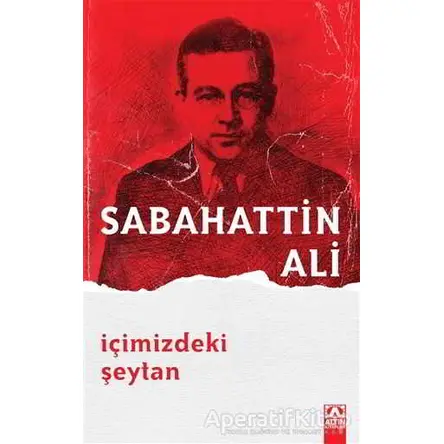 İçimizdeki Şeytan - Sabahattin Ali - Altın Kitaplar