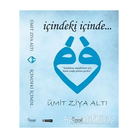 İçindeki İçinde - Ümit Ziya Altı - Trend Kitap