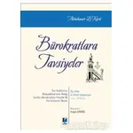 Bürokratlara Tavsiyeler - Ergin Ergül - Adalet Yayınevi