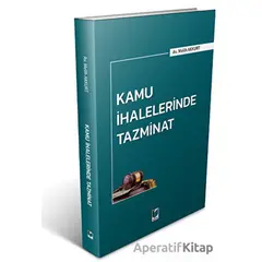 Kamu İhalelerinde Tazminat - Melih Akkurt - Adalet Yayınevi