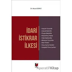 İdari İstikrar İlkesi - Murat Ekinci - Adalet Yayınevi