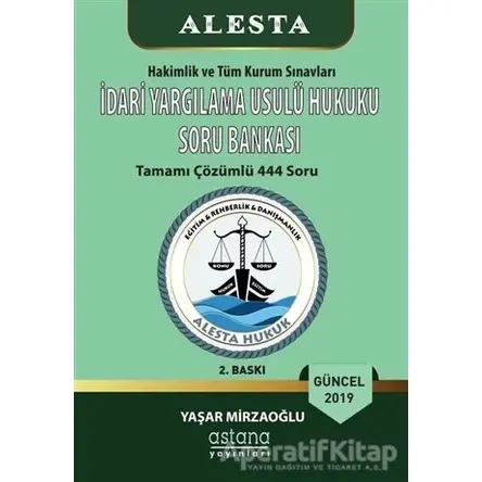 İdari Yargılama Usulü Hukuku Soru Bankası - Yaşar Mirzaoğlu - Astana Yayınları