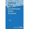 Eşeysellik Kuramı Üzerine Üç Deneme - Sigmund Freud - İdea Yayınevi