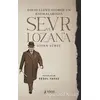 David Lloyd George’un Hatıralarında Sevr ve Lozan’a Giden Süreç