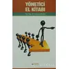 Yönetici El Kitabı - Ahmet Akbaba - İdeal Kültür Yayıncılık