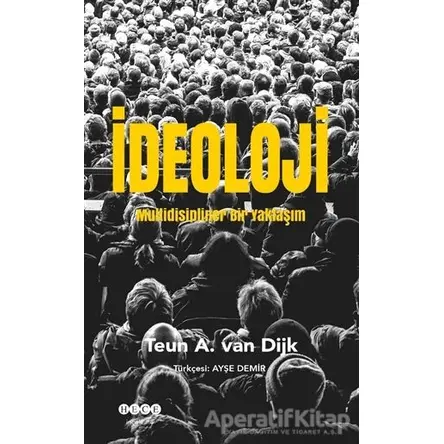 İdeoloji - Teun A. van Dijk - Hece Yayınları