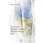 Van Gogh Denilince Aklıma Müslüm Gürses Gelir - Gürcan Öztürk - Karakum Yayınevi