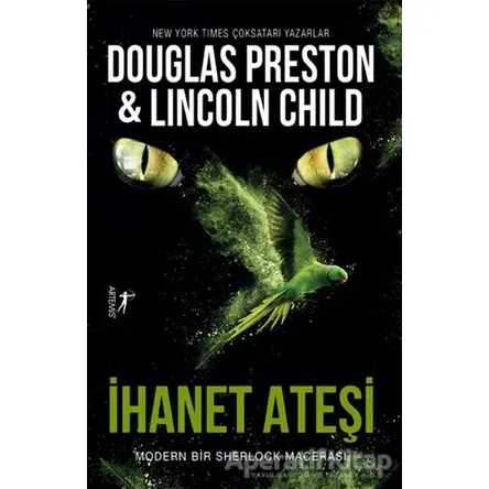 İhanet Ateşi - Douglas Preston - Artemis Yayınları