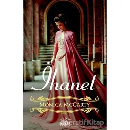 İhanet - Monica McCarty - Nemesis Kitap