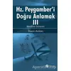 Hz. Peygamberi Doğru Anlamak 3 - İhsan Arslan - Okur Akademi