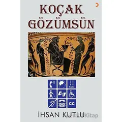 Koçak Gözümsün - İhsan Kutlu - Cinius Yayınları