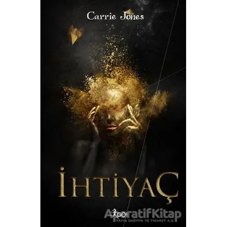 İhtiyaç - Carrie Jones - GO! Kitap