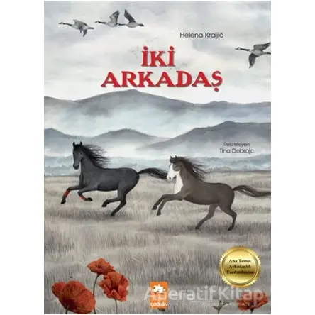 İki Arkadaş - Helena Kraljic - Eksik Parça Yayınları