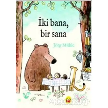 İki Bana Bir Sana - Jörg Mühle - Kuraldışı Yayınevi