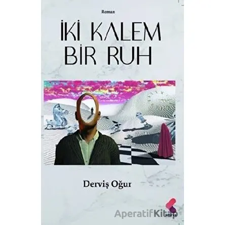 İki Kalem Bir Ruh - Derviş Oğur - Klaros Yayınları