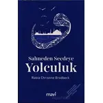 Sahneden Secdeye Yolculuk - Rabia Christine Brodbeck - Mavi Yayıncılık