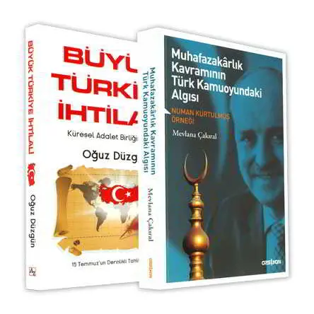 İkili Kitap - Muhafazakarlık Kavramının Türk Kamuoyundaki Algısı - Büyük Türkiye İhtilali