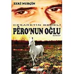 Pero’nun Oğlu - Zeki Nurçin - Faab Kitap