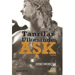 Tanrılar Ülkesinde Aşk - Zeki Nurçin - Faab Kitap