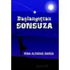 Başlangıçtan Sonsuza - Rina Altaras Darsa - İkinci Adam Yayınları