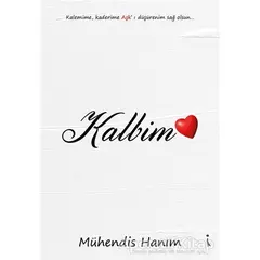 Kalbim - Mühendis Hanım - İkinci Adam Yayınları