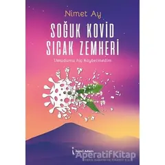 Soğuk Kovid Sıcak Zemheri - Nimet Aydın - İkinci Adam Yayınları