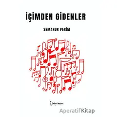 İçimden Gidenler - Semanur Perim - İkinci Adam Yayınları