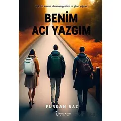 Benim Acı Yazgım - Furkan Naz - İkinci Adam Yayınları