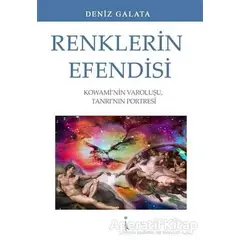 Renklerin Efendisi - Deniz Galata - İkinci Adam Yayınları