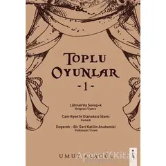 Toplu Oyunlar 1 - Umut Alagül - İkinci Adam Yayınları