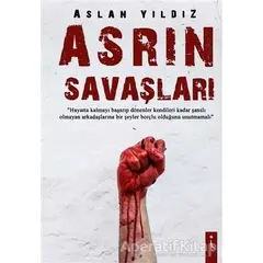 Asrın Savaşları - Aslan Yıldız - İkinci Adam Yayınları