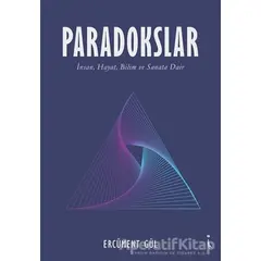 Paradokslar - Ercüment Gül - İkinci Adam Yayınları