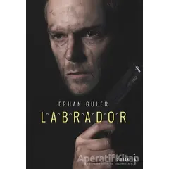 Labrador - Erhan Güler - İkinci Adam Yayınları
