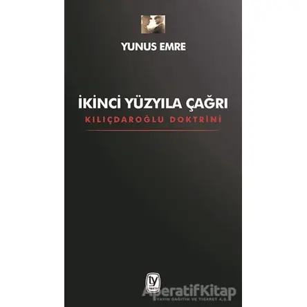 İkinci Yüzyıla Çağrı - Yunus Emre - Tekin Yayınevi