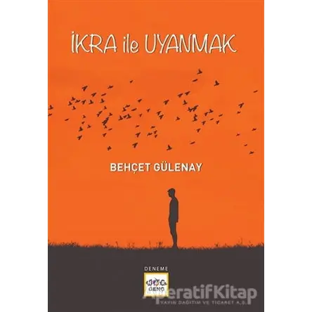 İkra İle Uyanmak - Behçet Gülenay - Nar Yayınları