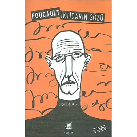 İktidarın Gözü - Michel Foucault - Ayrıntı Yayınları