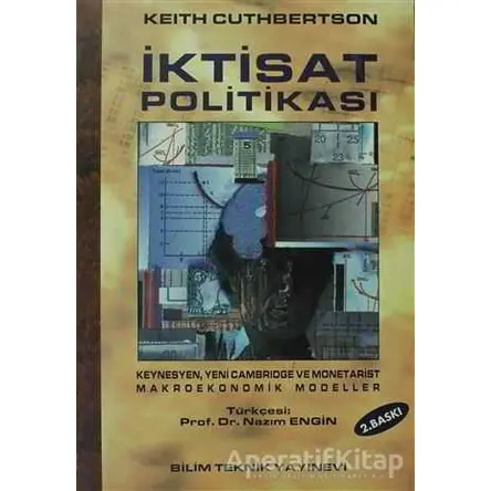 İktisat Politikası - Keith Cuthbertson - Bilim Teknik Yayınevi