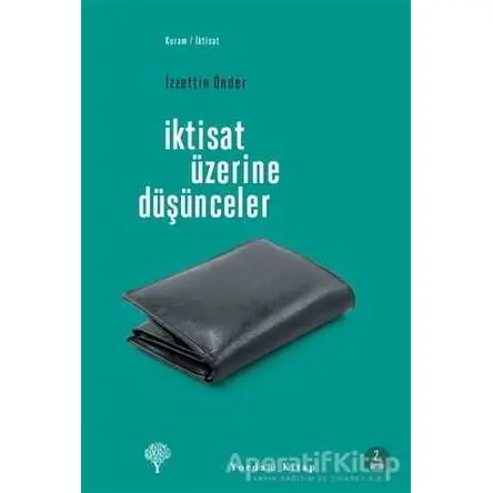 İktisat Üzerine Düşünceler - İzzettin Önder - Yordam Kitap