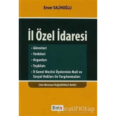 İl Özel İdaresi - Enver Salihoğlu - Beta Yayınevi