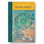 Kur’an’ın Kalbi - Fatiha Suresi - Cemalnur Sargut - Nefes Yayıncılık