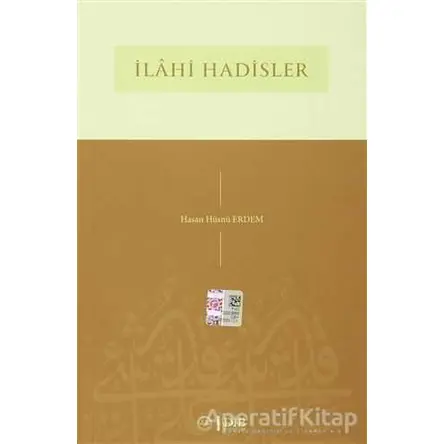 İlahi Hadisler - Hasan Hüsnü Erdem - Diyanet İşleri Başkanlığı