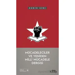 Mücadeleciler ve Yeniden Milli Mücadele Dergisi - Emrin Çebi - İlem Yayınları